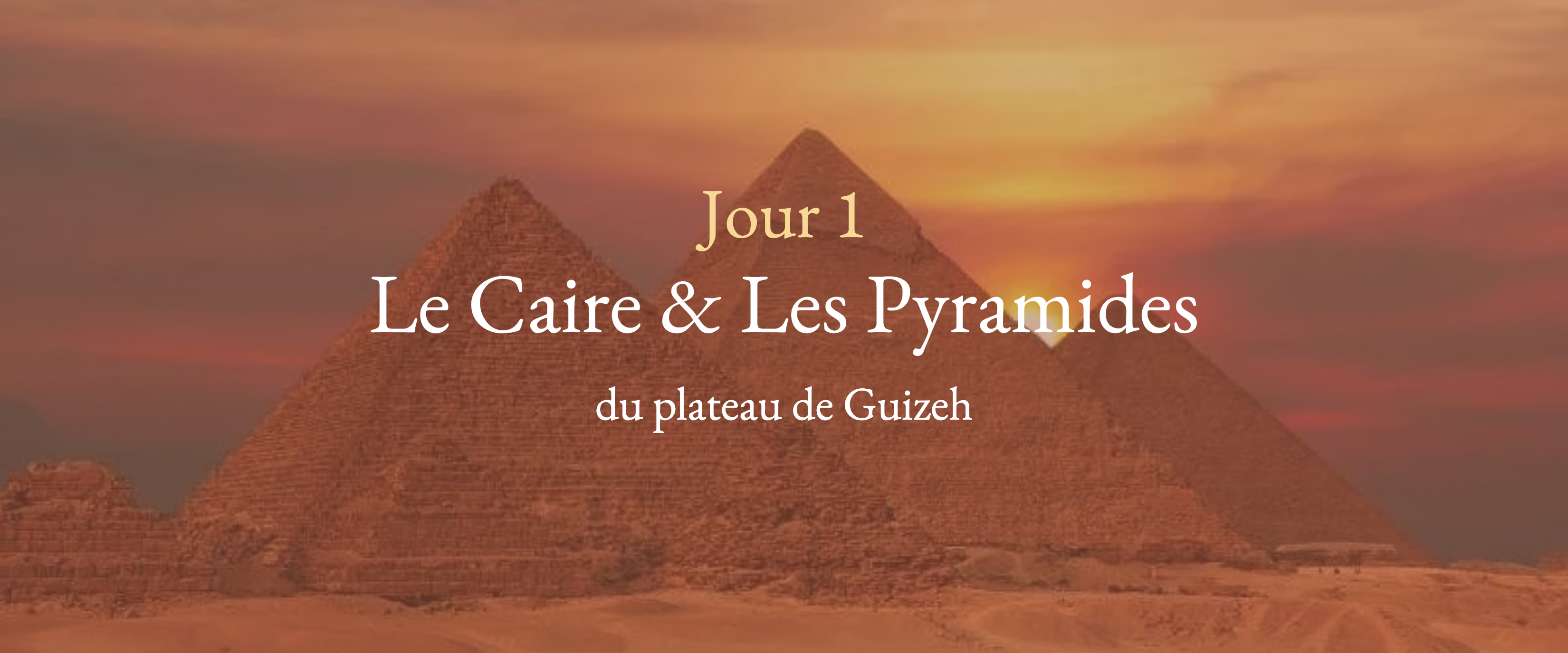 Jour 1 - Le Caire et les pyramides